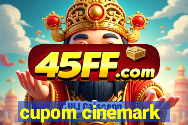 cupom cinemark